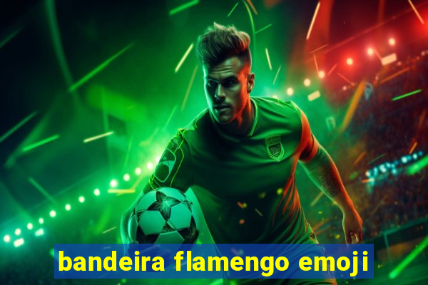 bandeira flamengo emoji